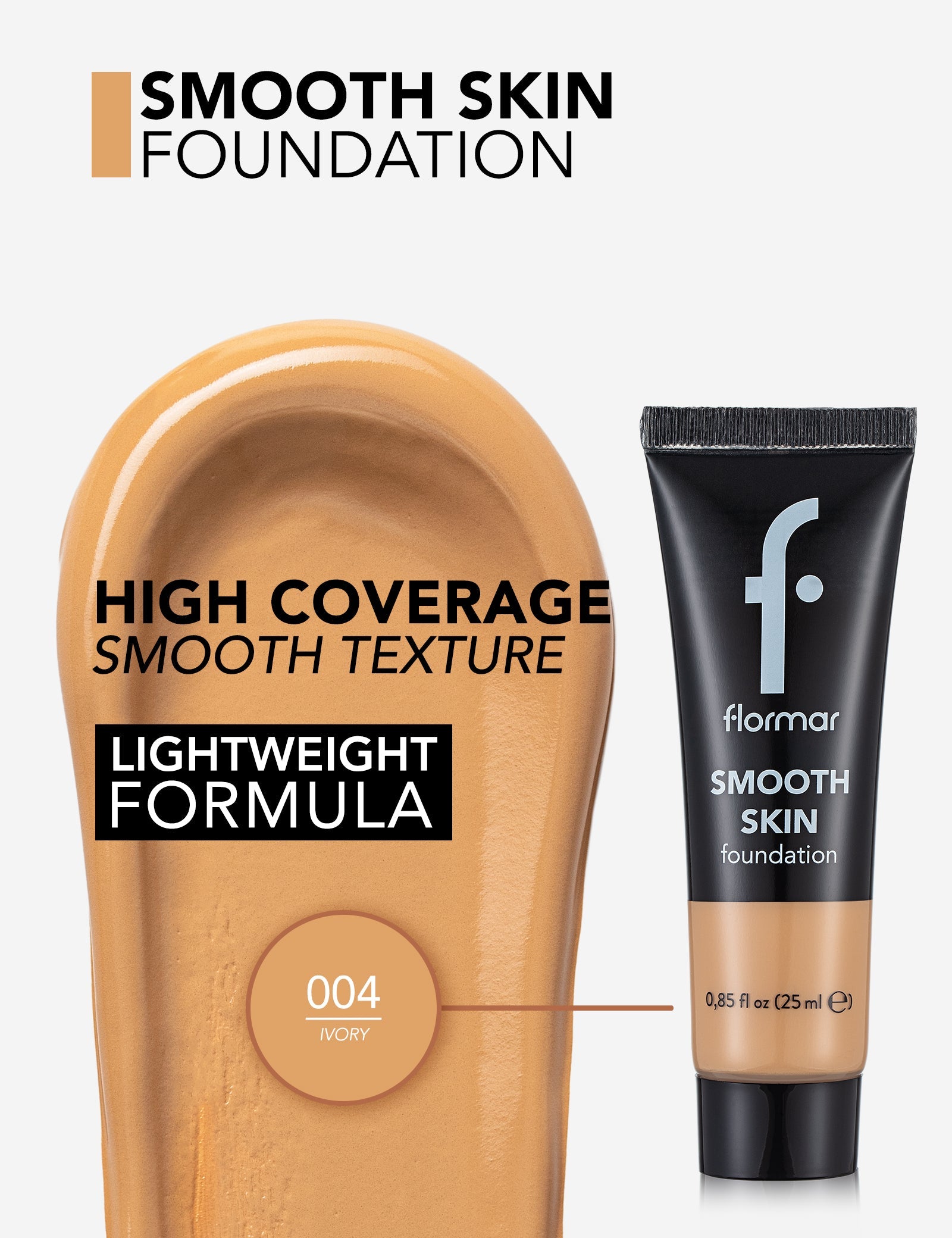 Flormar Smooth Skin Foundation 25Ml